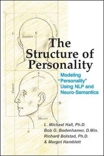 The Structure of Personality: Modelling  Personality  Using NLP and Neuro-Semantics