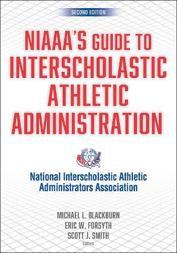 NIAAA's Guide to Interscholastic Athletic Adminstration