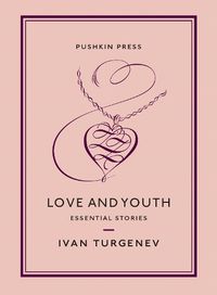 Cover image for Love and Youth: Essential Stories