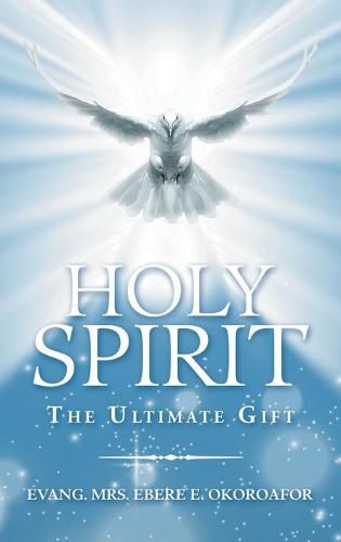 Cover image for Holy Spirit the Ultimate Gift