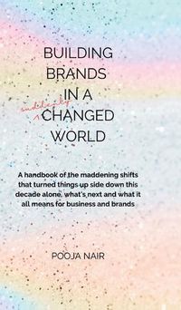 Cover image for Building Brands In A Suddenly Changed World