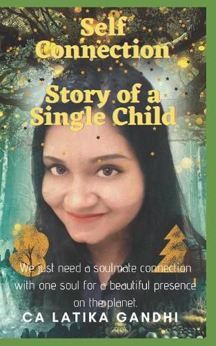 Self Connection: Story of a Single Child