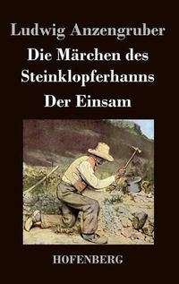 Cover image for Die Marchen des Steinklopferhanns / Der Einsam