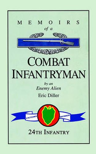 Cover image for Memoirs of a Combat Infantryman by an Enemy Alien