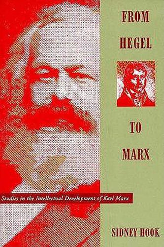 Cover image for From Hegel to Marx: Studies in the Intellectual Development of Karl Marx