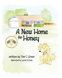 Cover image for A New Home for Honey