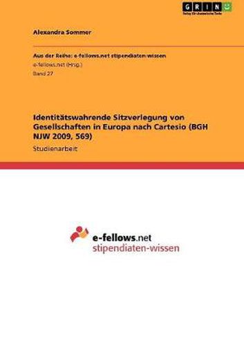 Cover image for Identitatswahrende Sitzverlegung von Gesellschaften in Europa nach Cartesio (BGH NJW 2009, 569)