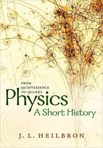 Physics: a short history from quintessence to quarks