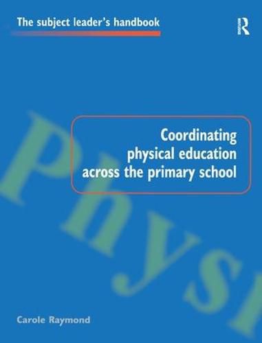 Cover image for Coordinating Physical Education Across the Primary School