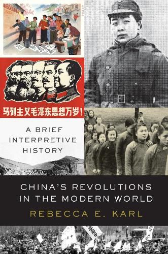 Cover image for China's Revolutions in the Modern World: A Brief Interpretive History