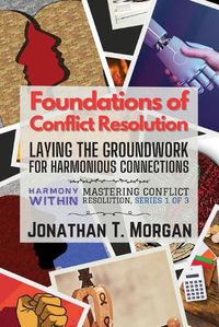 Cover image for Foundations of Conflict Resolution