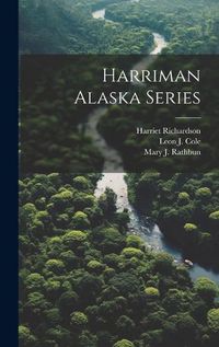 Cover image for Harriman Alaska Series