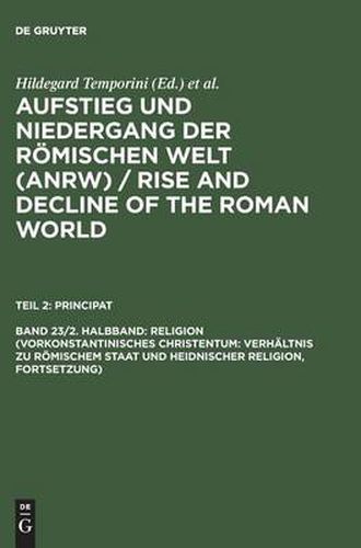 Cover image for Religion (Vorkonstantinisches Christentum: Verhaltnis Zu Roemischem Staat Und Heidnischer Religion, Fortsetzung)