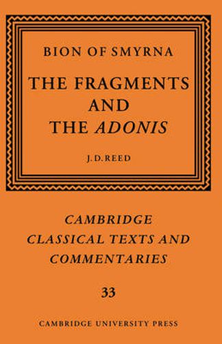 Cover image for Bion of Smyrna: The Fragments and the Adonis