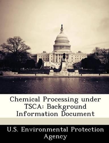 Cover image for Chemical Processing Under Tsca