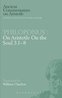 Cover image for On Aristotle  On the Soul 3.1-8