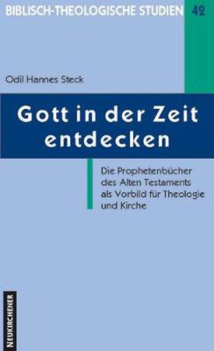 Cover image for Biblisch-Theologische Studien: Die ProphetenbA cher des Alten Testaments als Vorbild fA r Theologie und Kirche