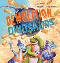 Cover image for Demolition Dinosaurs