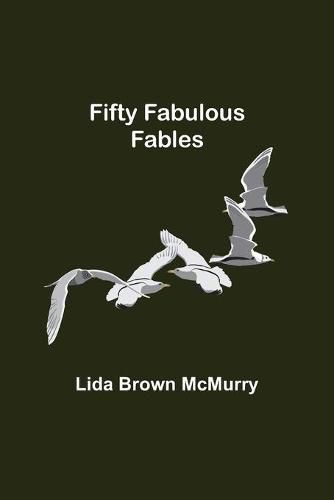 Fifty Fabulous Fables