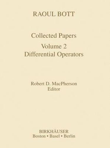 Cover image for Raoul Bott: Collected Papers: Volume 2: Differential Operators