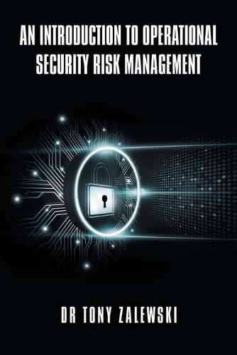 Cover image for An Introduction to Operational Security Risk Management