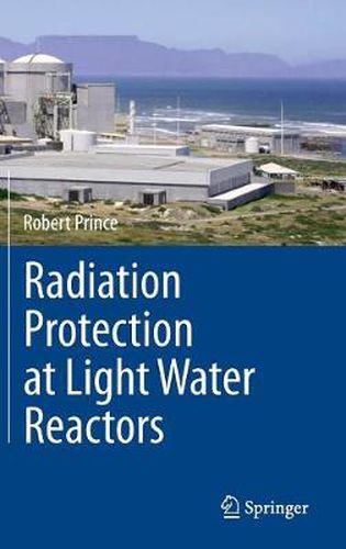 Cover image for Radiation Protection at Light Water Reactors