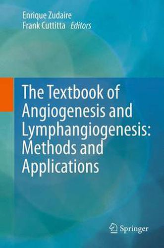 Cover image for The Textbook of Angiogenesis and Lymphangiogenesis: Methods and Applications