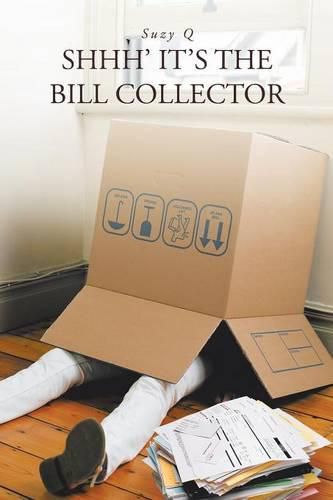 Cover image for Shhh' It's the bill collector