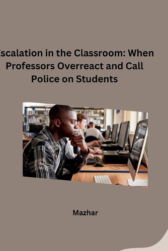 Cover image for Escalation in the Classroom