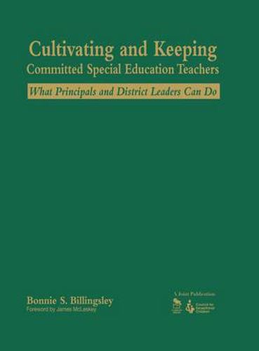 Cover image for Cultivating and Keeping Committed Special Education Teachers: What Principals and District Leaders Can Do
