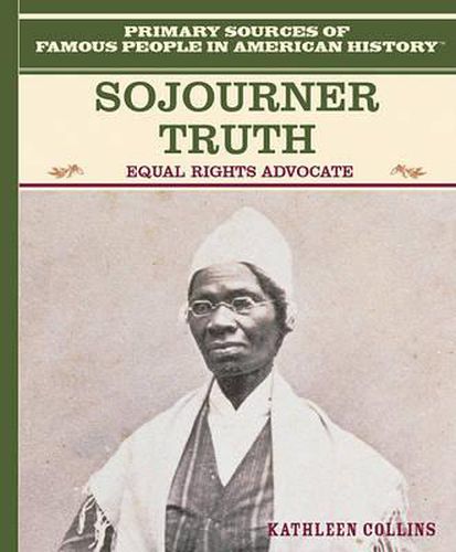 Sojourner Truth: Equal Rights Advocate