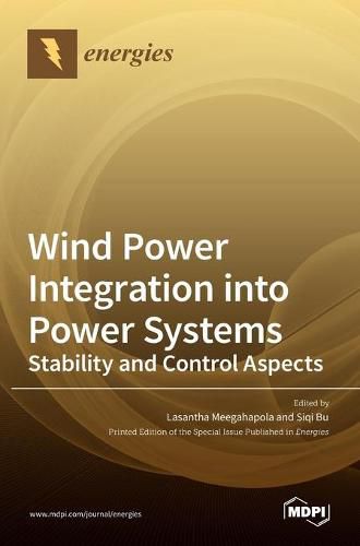 Cover image for Wind Power Integration into Power Systems: Stability and Control Aspects