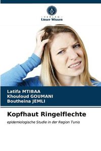 Cover image for Kopfhaut Ringelflechte