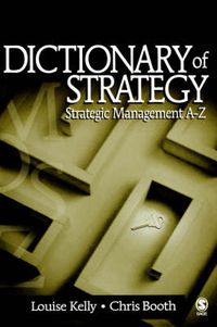 Cover image for Dictionary of Strategy: Strategic Management A-Z