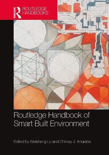 Cover image for Routledge Handbook of Smart Built Environment