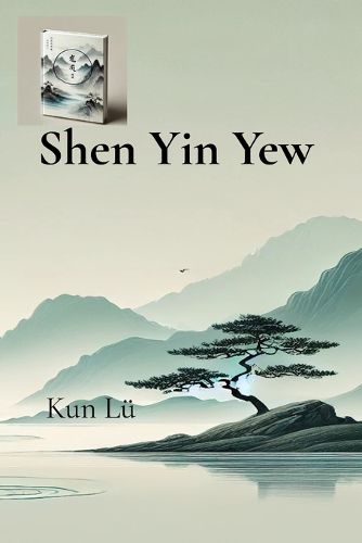 Cover image for Shen Yin Yew