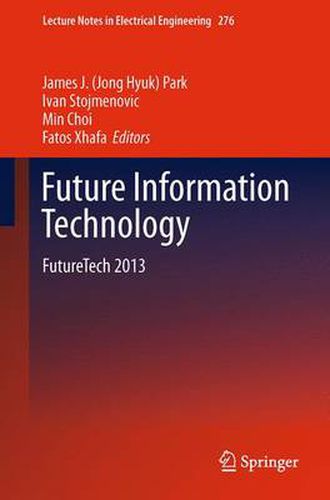 Cover image for Future Information Technology: FutureTech 2013