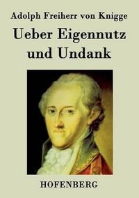 Cover image for Ueber Eigennutz und Undank