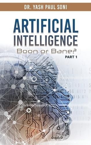 Cover image for Artificial Intelligence Is Boon or Bane?