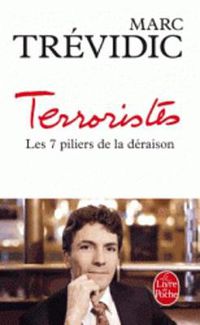 Cover image for Terroristes. Les 7 piliers de la deraison