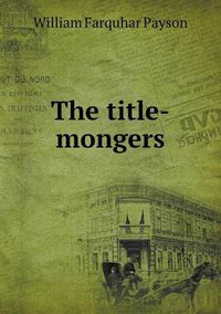 Cover image for The title-mongers