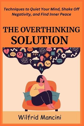 Cover image for The Overthinking Solution