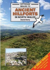 Cover image for Walks to Ancient Hillforts of North Wales