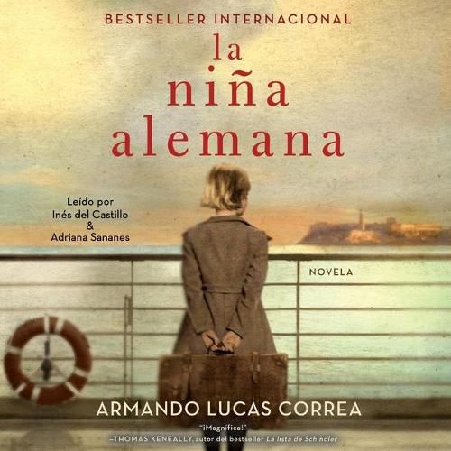 La Nina Alemana (the German Girl Spanish Edition): Novela