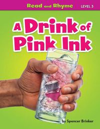 Cover image for A Drink of Pink Ink