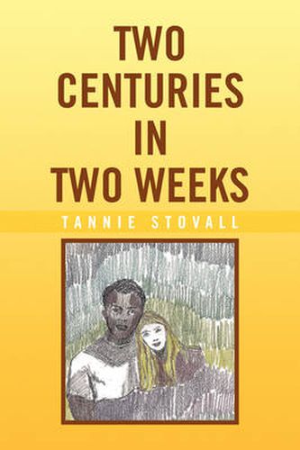 Cover image for Two Centuries in Two Weeks