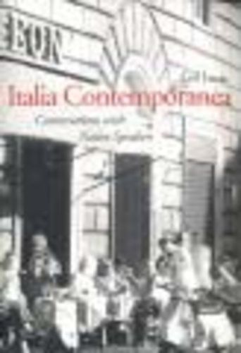 Cover image for Italia Contemporanea: Conversations with Native Speakers: With Online Media