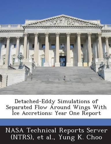 Cover image for Detached-Eddy Simulations of Separated Flow Around Wings with Ice Accretions