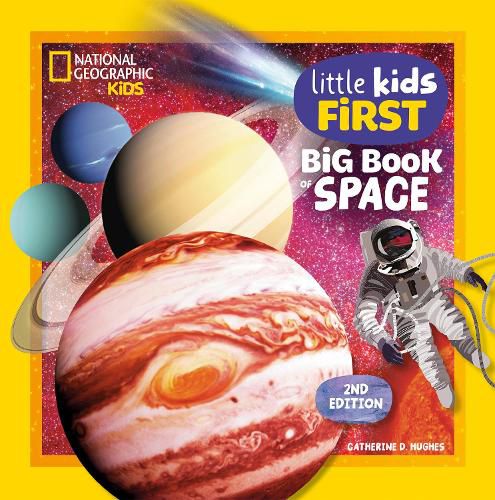 Cover image for National Geographic Little Kids First Big Book of Space, 2nd Edition