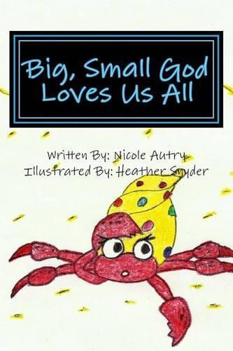 Cover image for Big, Small God Loves Us All